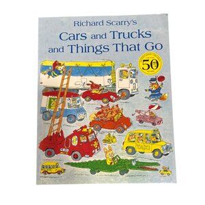 Richard Scarry’s Cars And Trucks And Things That Go Hardcover Book 50th Annivers